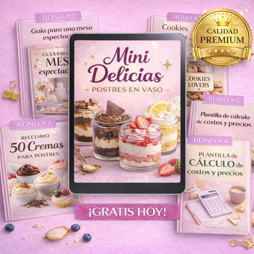 Mini Delicias – El método práctico de postres en vaso para disfrutar y vender